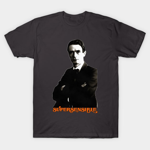 Rudolf Steiner - Supersensible philosophy, occult, metaphysics, esoteric, wisdom, spirituality, science T-Shirt by AltrusianGrace